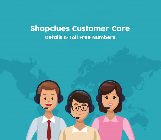 ^D1299C6C70C6F4FCD7330879C9ABDF8F27111E9E8638089640^pimgpsh_fullsize_distr Shopclues Customer Care Numbers: Shopclues Toll Free Helpline & Complaint No.